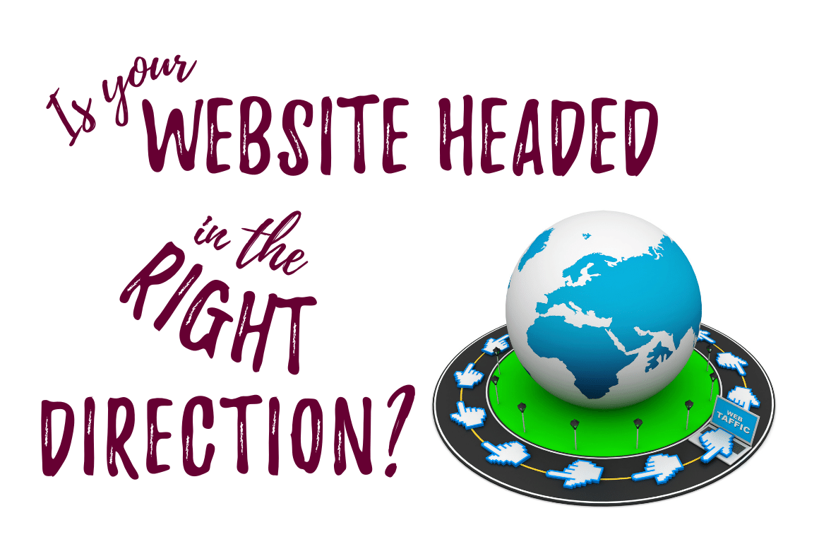 Is your website headed in the right direction